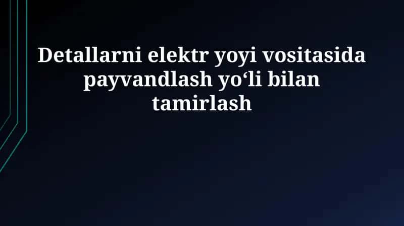 Elektr yoy bilan payvandlash 1
