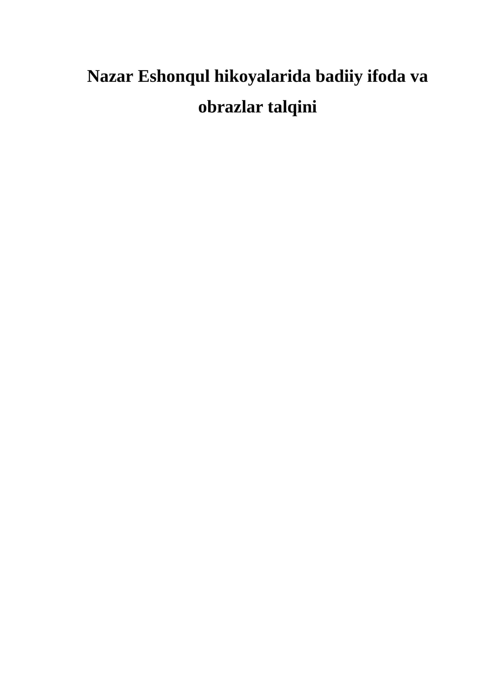 Nazar Eshonqul hikoyalarida badiiy ifoda va obrazlar talqini 1