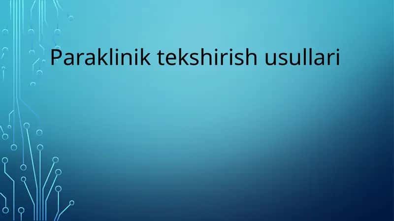 Paraklinik tekshiruv usullari 1