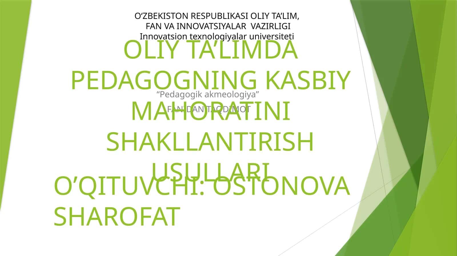 OLIY TA’LIMDA PEDAGOGNING KASBIY MAHORATINI SHAKLLANTIRISH USULLARI 1