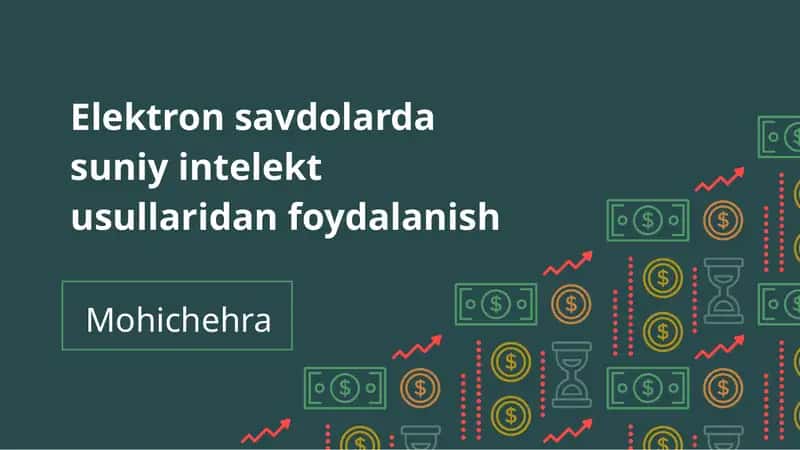 Elektron savdolarda suniy intelekt usullaridan foydalanish 1