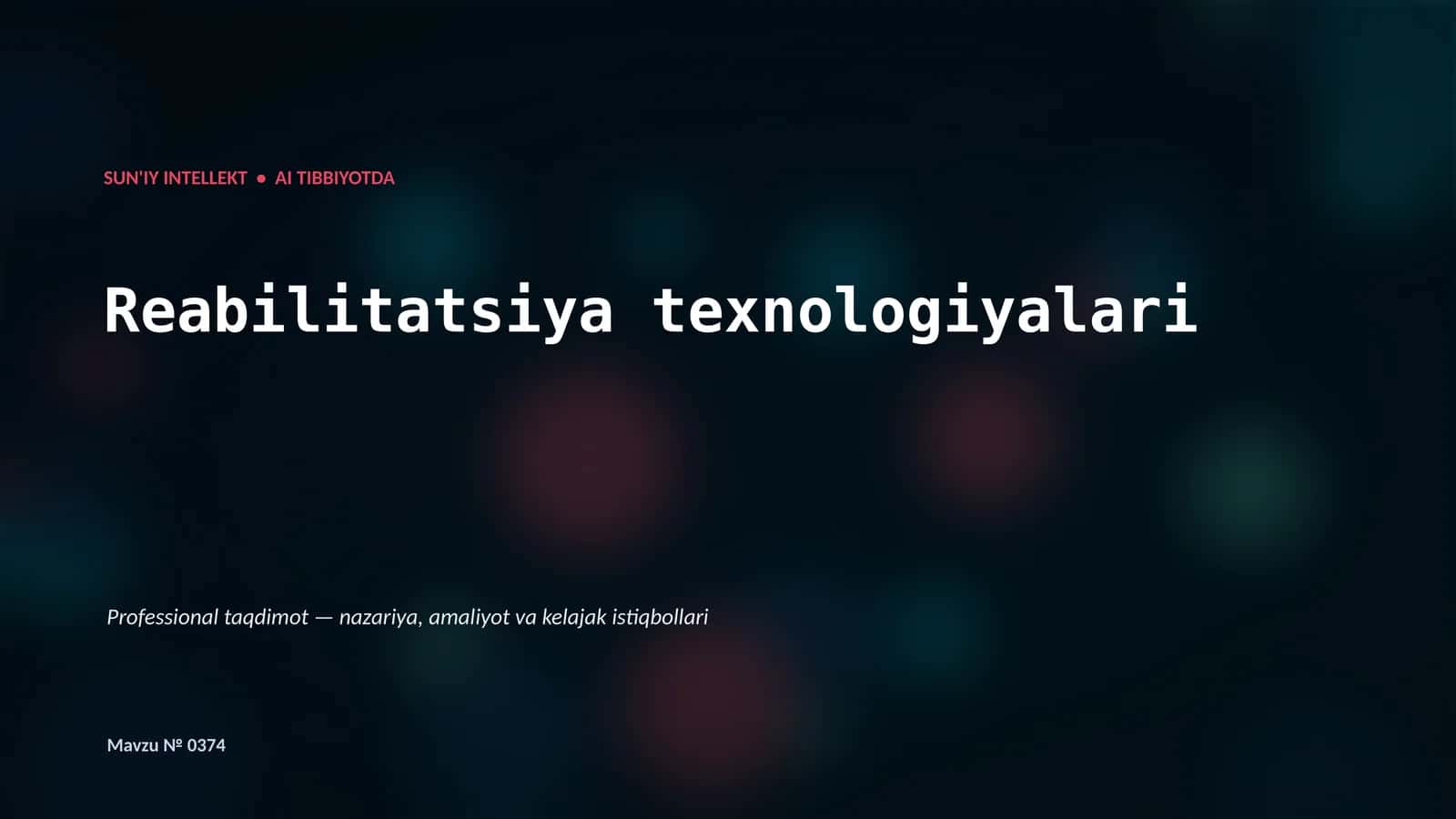 SUN'IY INTELLEKT • AI TIBBIYOTDA 1