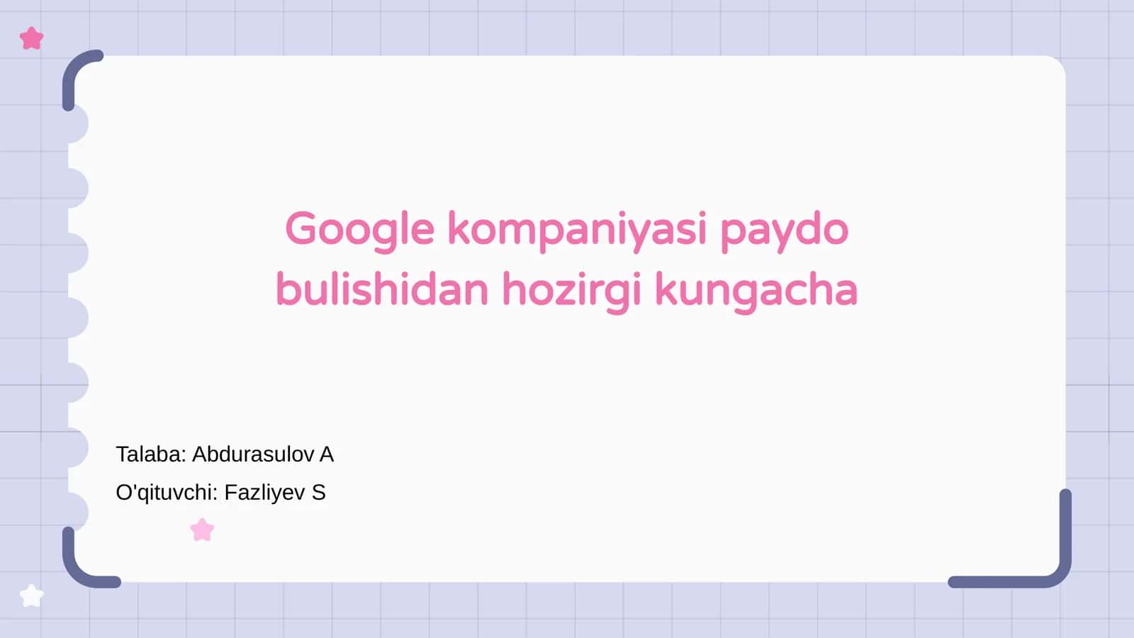 Google kompaniyasi paydo bulishidan hozirgi kungacha 1