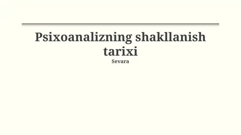Psixoanalizning shakllanish tarixi 1