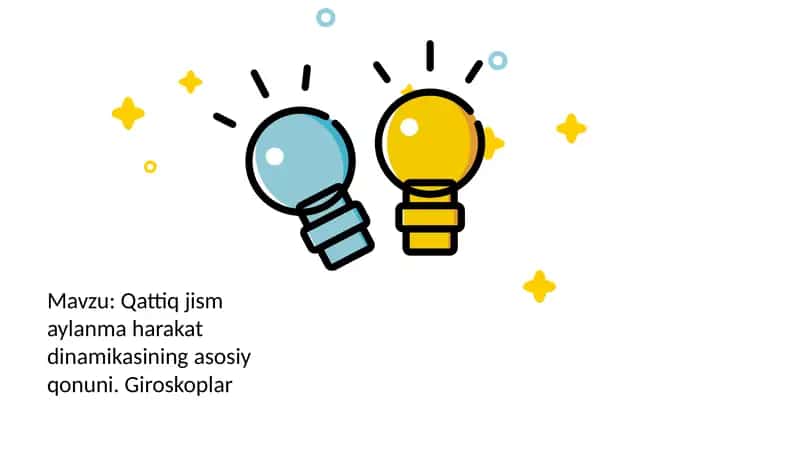 Qattiq jism aylanma harakat dinamikasining asosiy qonuni. Giroskoplar 1