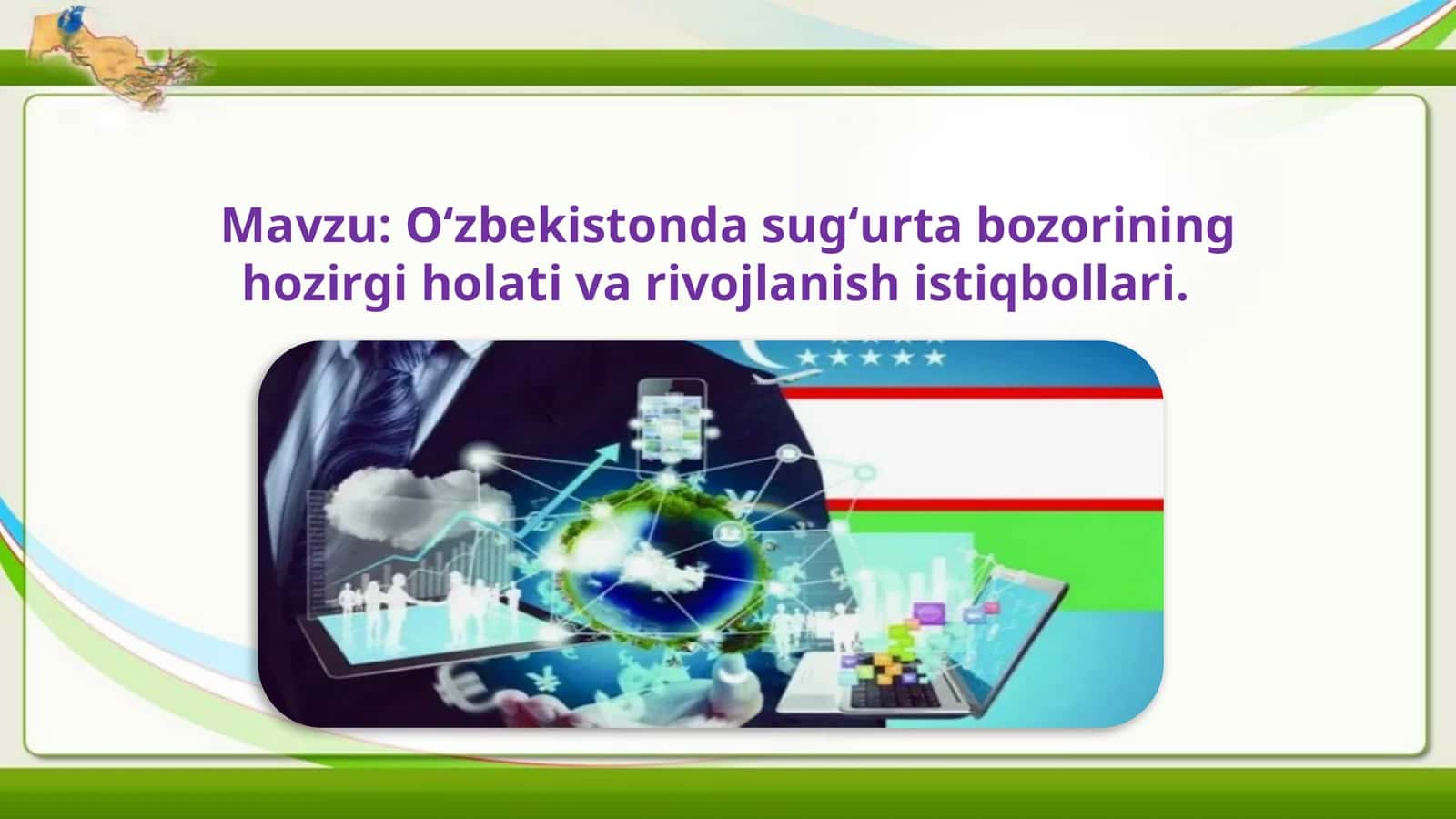 Oʻzbekistonda sugʻurta bozorining hozirgi holati va rivojlanish istiqbollari. 1