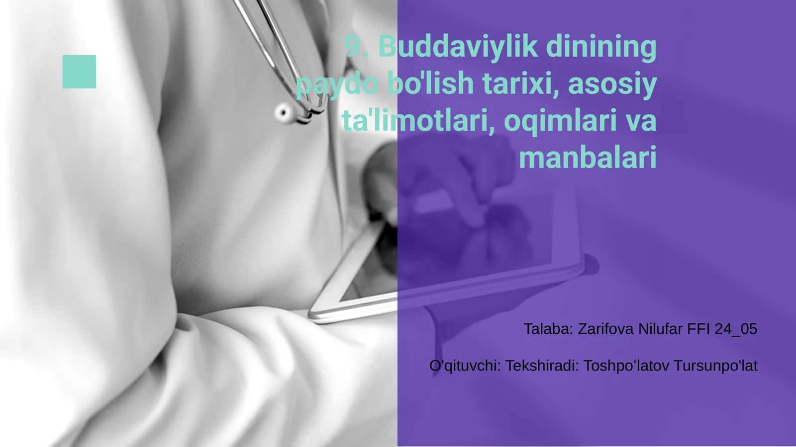 Buddaviylik dinining paydo bo'lish tarixi, asosiy ta'limotlari, oqimlari va manbalari 1