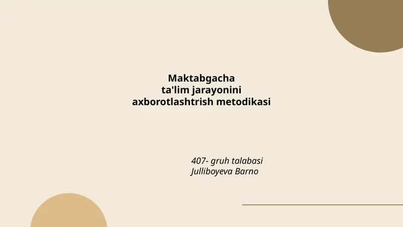 Maktabgacha ta'lim jarayonini axborotlashtrish metodikasi 1