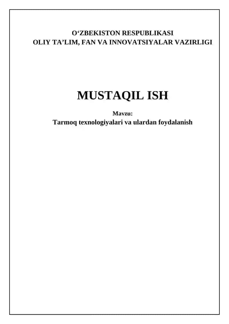 Tarmoq texnologiyalari va ulardan foydalanish