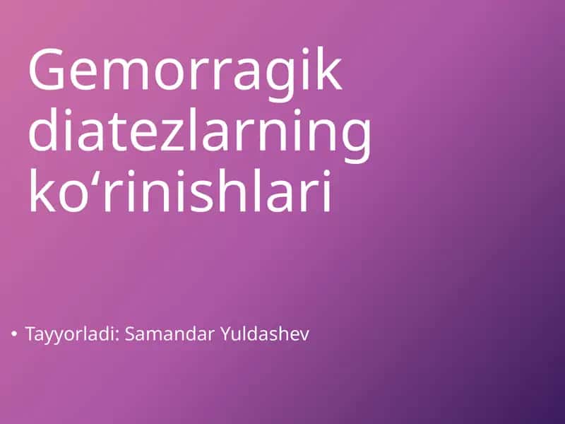 Gemorragik diatezlarning koʻrinishlari 1