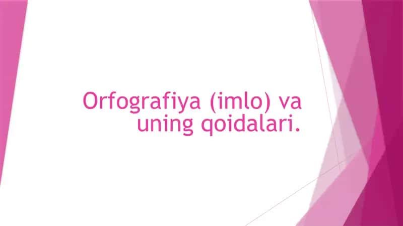 Orfografiya(imlo) va uning qoidalari 1