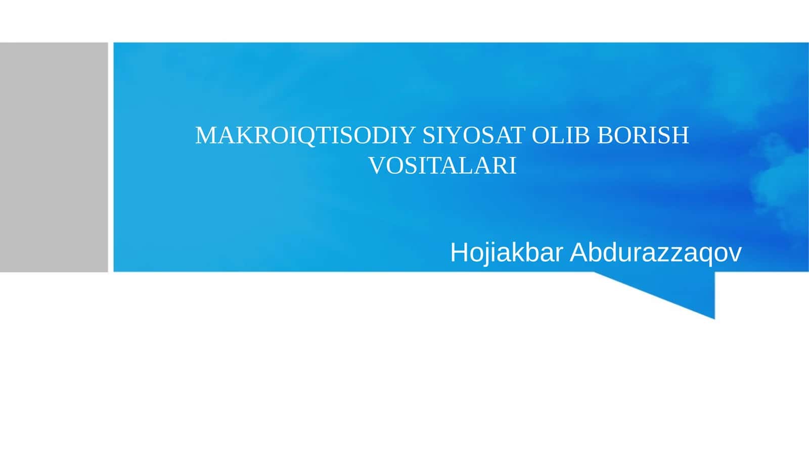 MAKROIQTISODIY SIYOSAT OLIB BORISH VOSITALARI 1