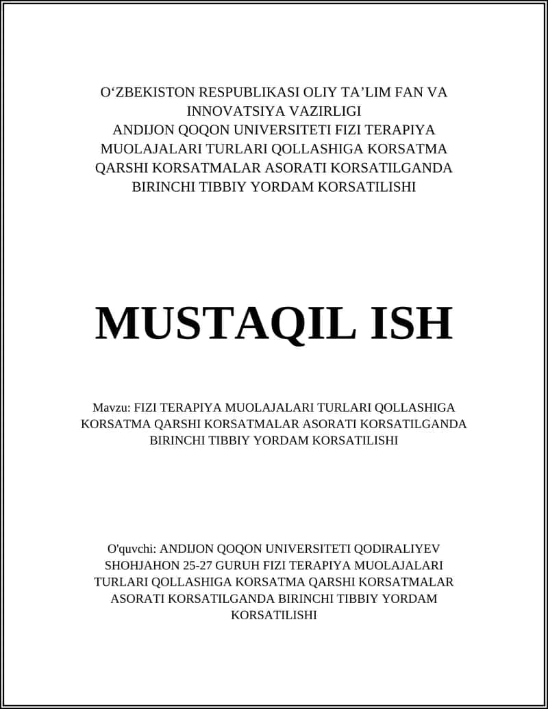 FIZI TERAPIYA MUOLAJALARI TURLARI QOLLASHIGA KORSATMA QARSHI KORSATMALAR ASORATI KORSATILGANDA BIRINCHI TIBBIY YORDAM KORSATILISHI 1