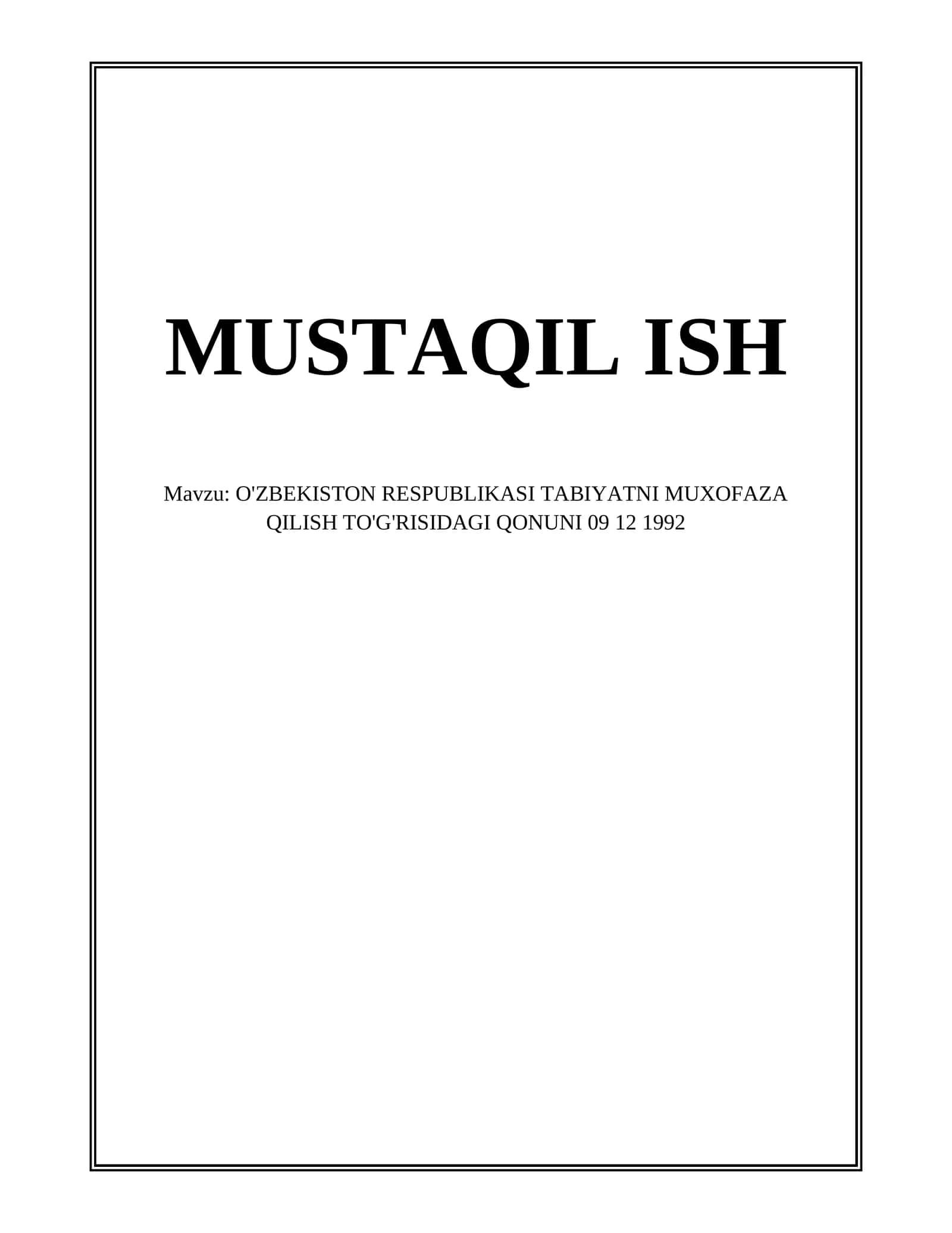 O'ZBEKISTON RESPUBLIKASI TABIYATNI MUXOFAZA QILISH TO'G'RISIDAGI QONUNI 09 12 1992 1