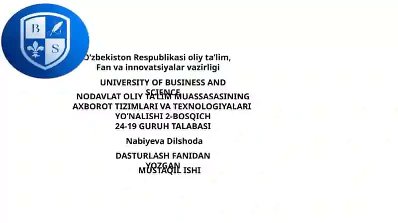 DASTURLASH FANIDAN YOZGAN MUSTAQIL ISHI