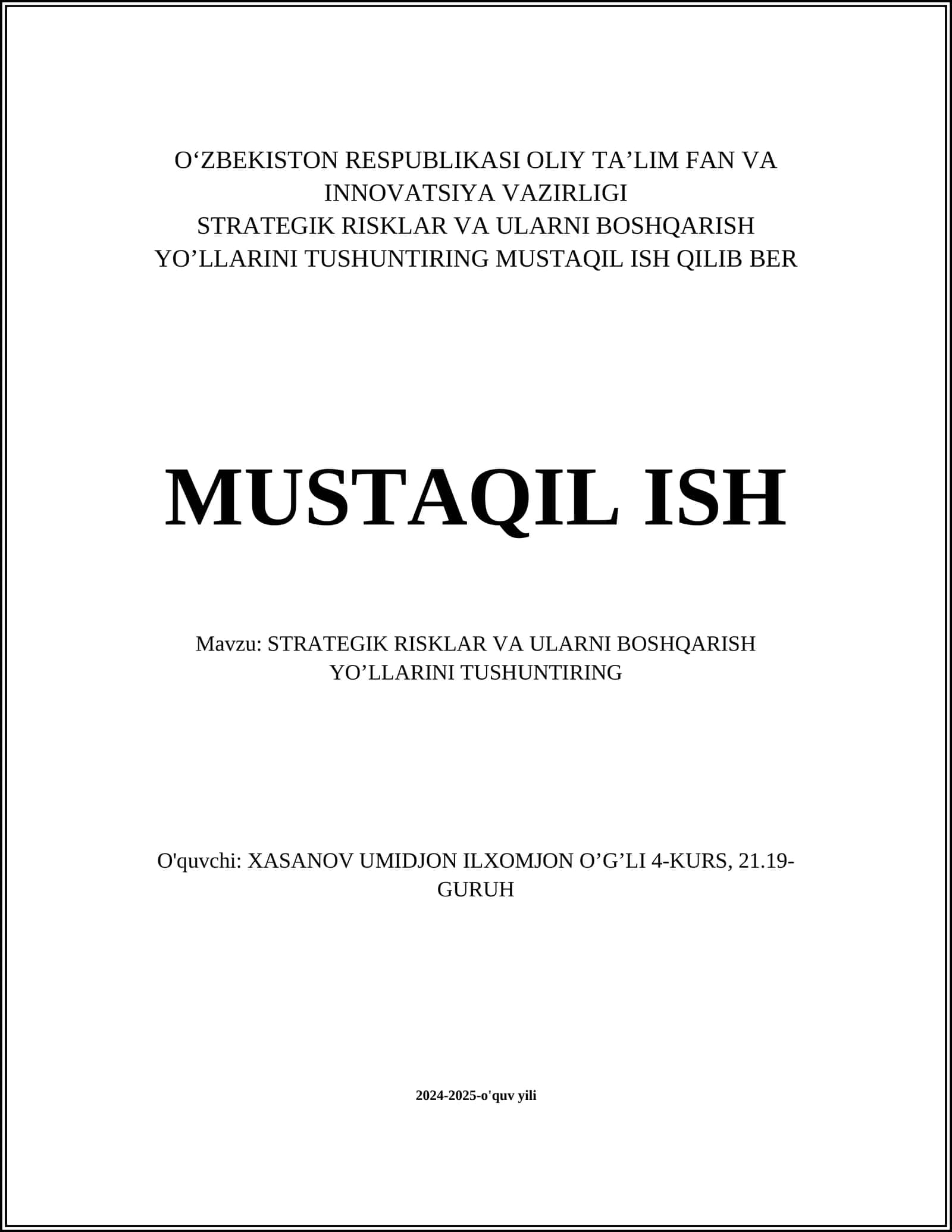 STRATEGIK RISKLAR VA ULARNI BOSHQARISH YO’LLARINI TUSHUNTIRING MUSTAQIL ISH QILIB BER 1