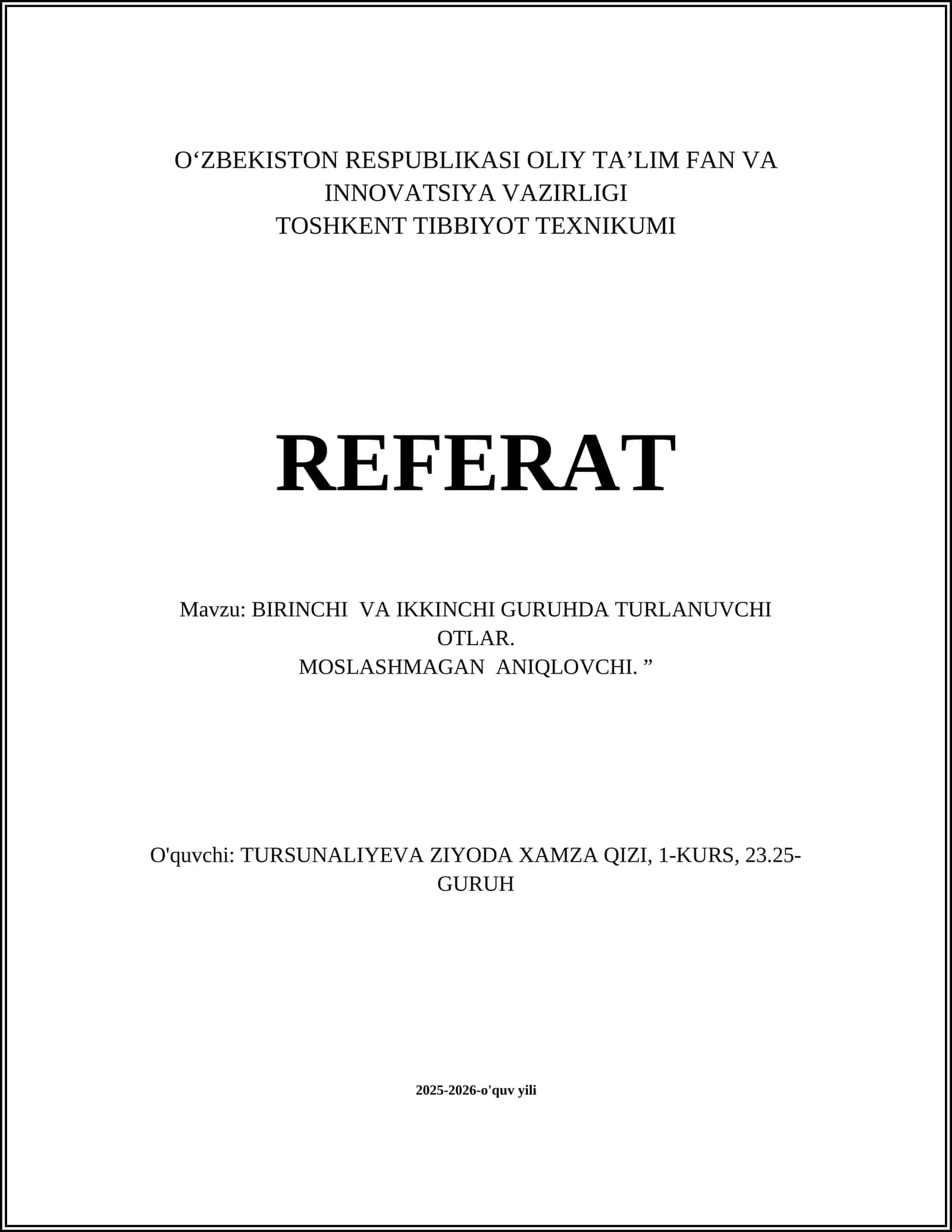 BIRINCHI VA IKKINCHI GURUHDA TURLANUVCHI OTLAR REFERAT 1
