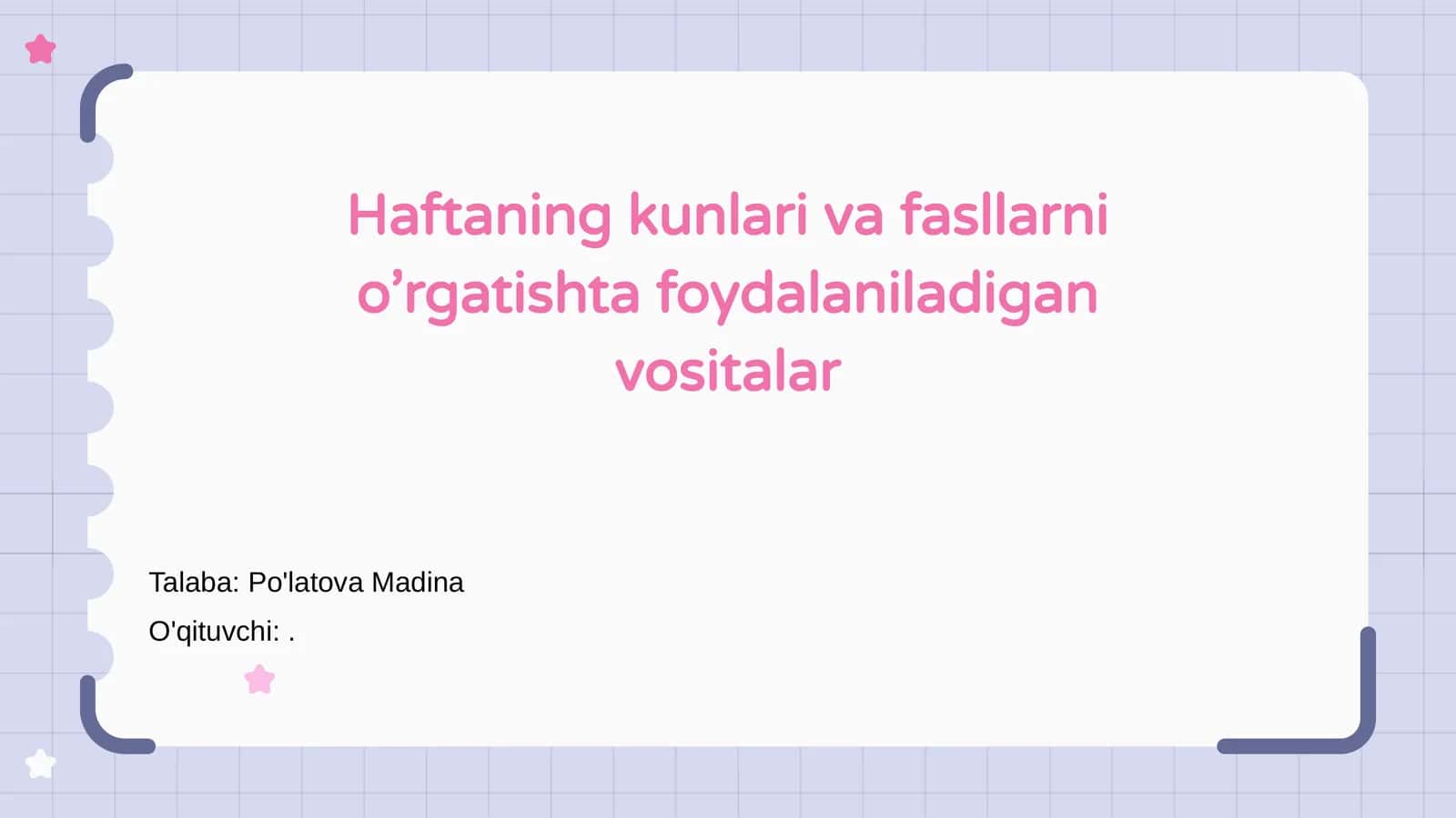 Haftaning kunlari va fasllarni o’rgatishta foydalaniladigan vositalar 1