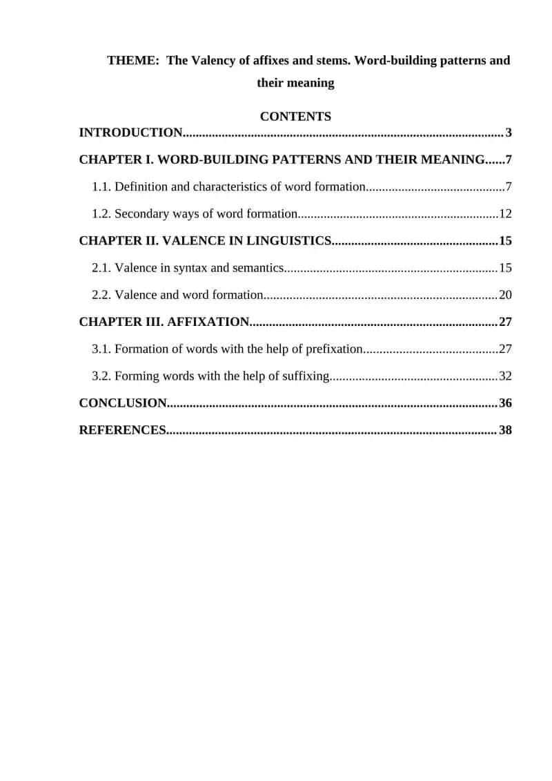 The Valency of affixes and stems. Word-building patterns and their meaning 1