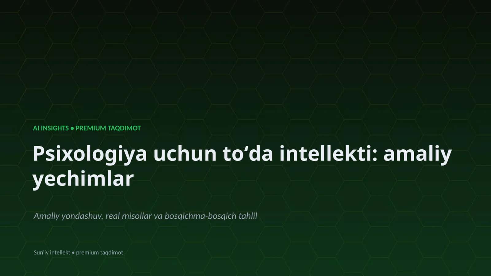 Psixologiya uchun toʻda intellekti: amaliy yechimlar 1