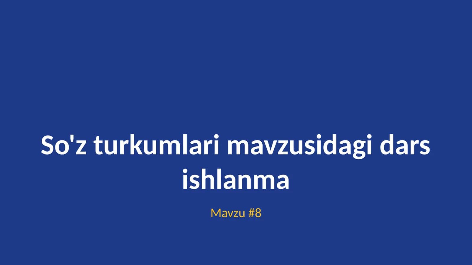 So'z turkumlari mavzusidagi dars ishlanma 1
