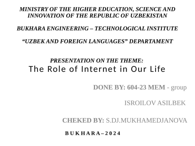 Presentation on "The Role of Internet in Our Life" 1