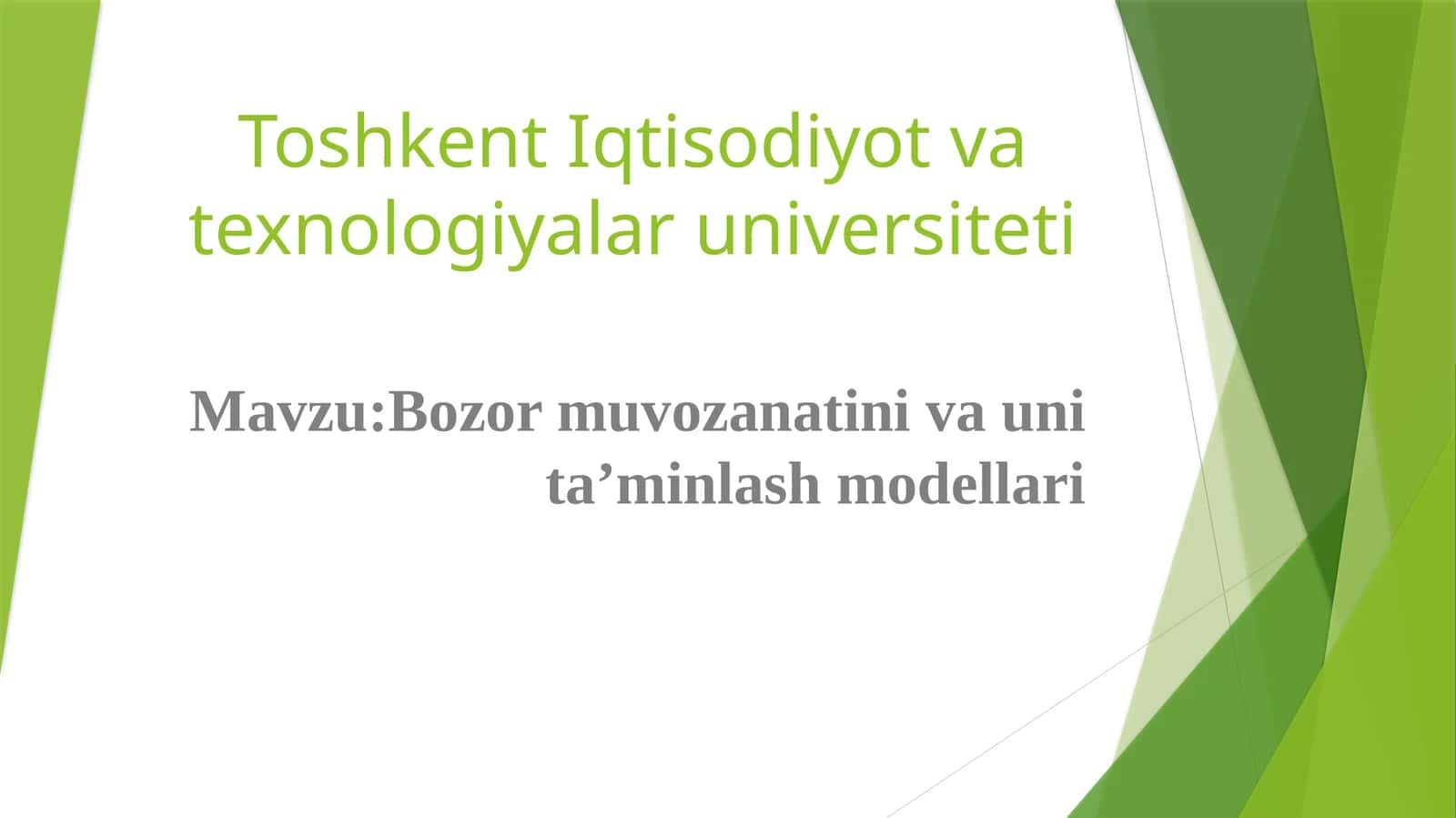 Bozor muvozanati va uni ta’minlash modellari 1