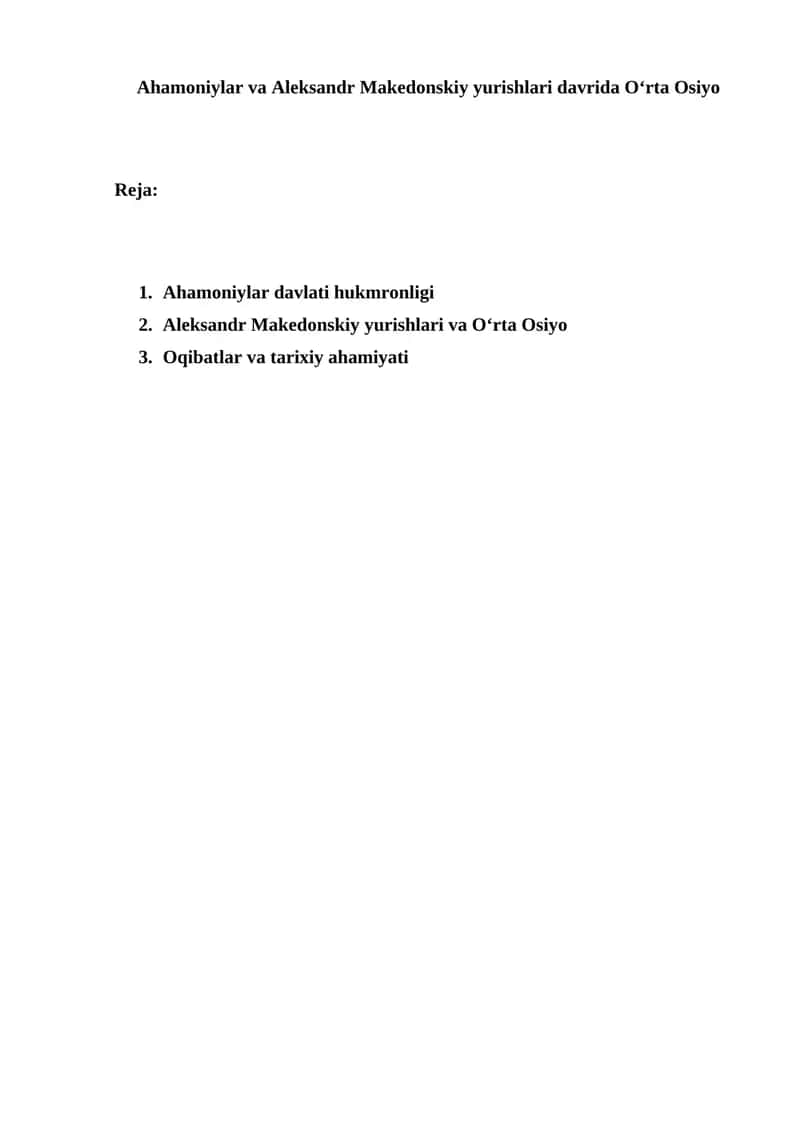 Ahamoniylar va Aleksandr Makedonskiy yurishlari davrida O‘rta Osiyo 1