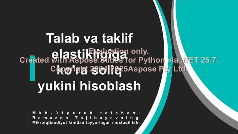 Talab va taklif elastikligi 1