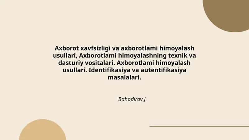Axborot xavfsizligi va axborotlami himoyalash usullari 1
