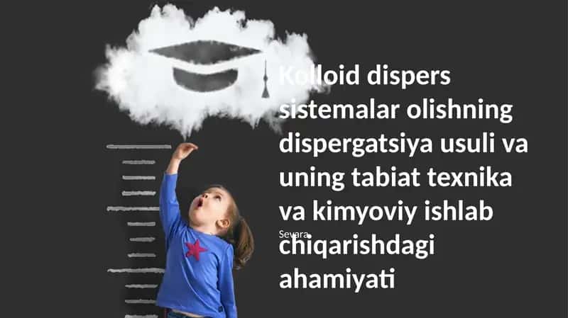 Kolloid dispers sistemalar olishning dispergatsiya usuli va uning tabiat texnika va kimyoviy ishlab chiqarishdagi ahamiyati 1