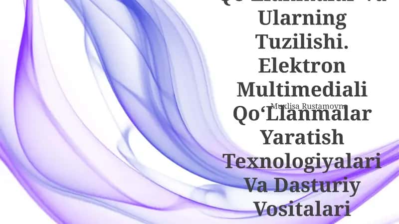 Elektron Multimediali QoʻLlanmalar Va Ularning Tuzilishi 1