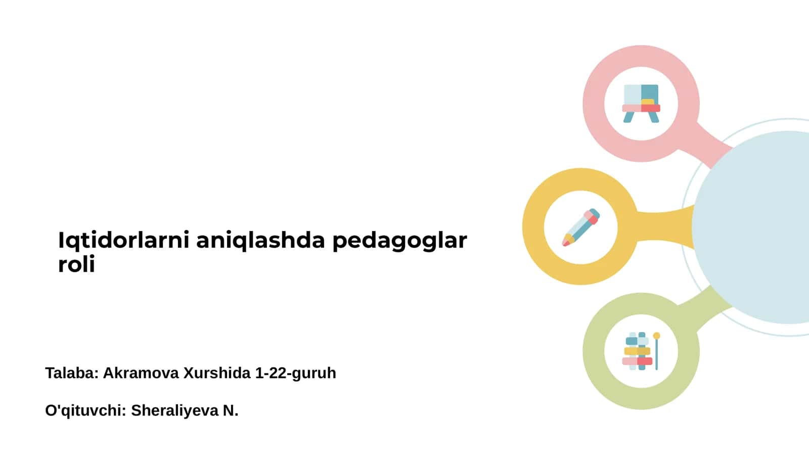 Iqtidorlarni aniqlashda pedagoglar roli 1