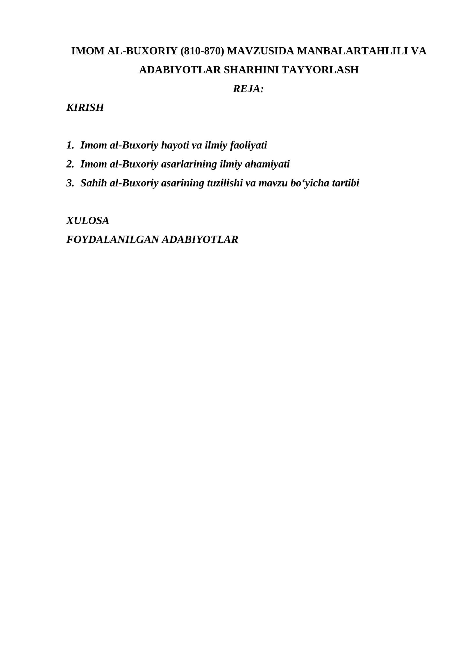 IMOM AL-BUXORIY (810-870) MAVZUSIDA MANBALAR TAHLILI VA ADABIYOTLAR SHARHINI TAYYORLASH 1