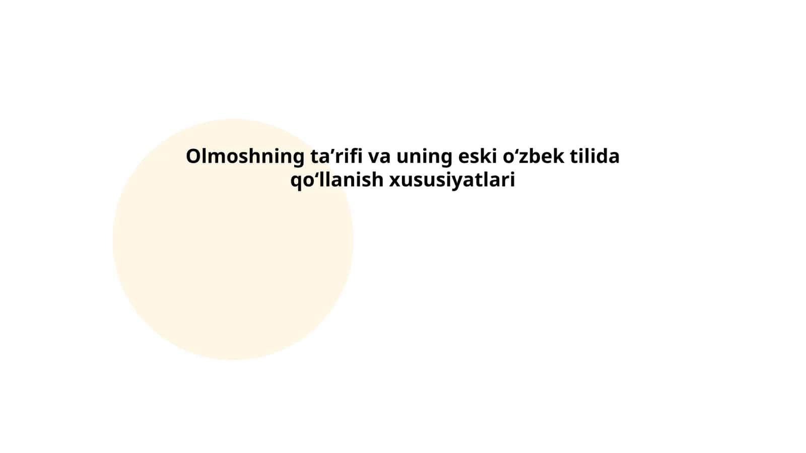Olmoshning taʼrifi va uning eski oʻzbek tilida qoʻllanish xususiyatlari 1