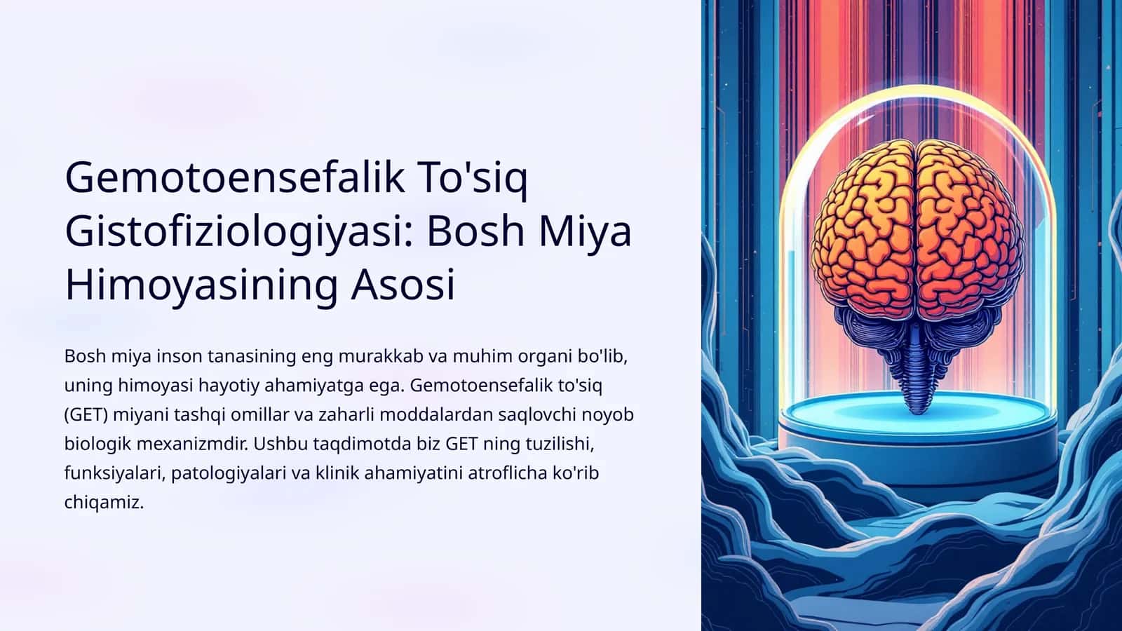 Gemotoensefalik To'siq Gistofiziologiyasi: Bosh Miya Himoyasining Asosi 1