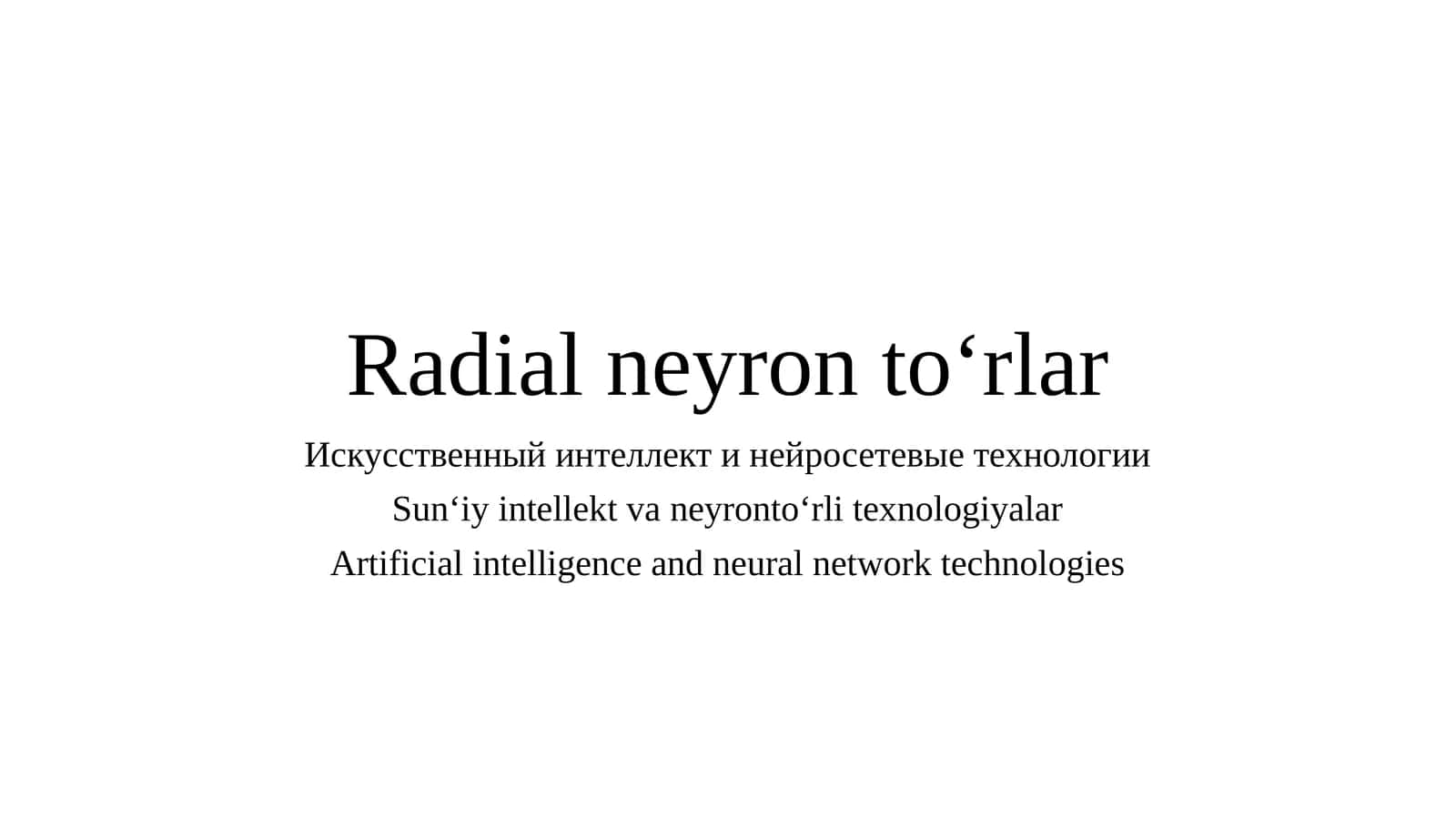 Radial neyron to‘rlar 1