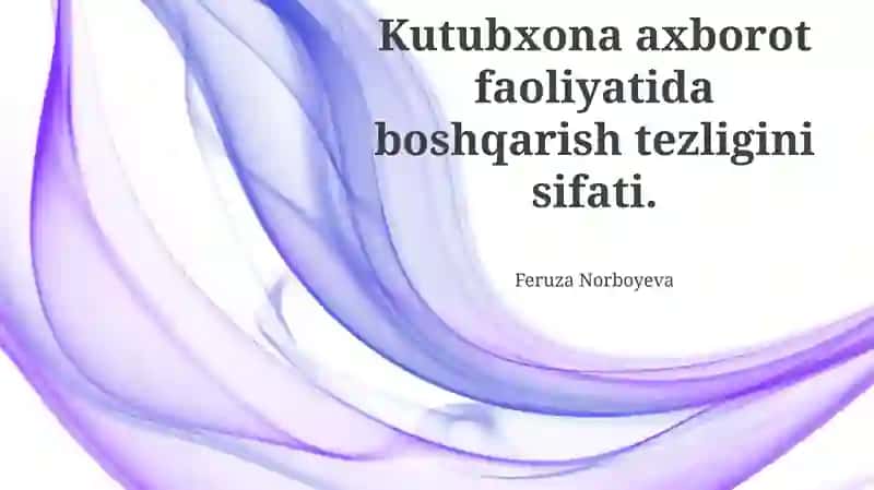 Boshqaruv Tezligi va Kutubxona Axbarot Faoliyati