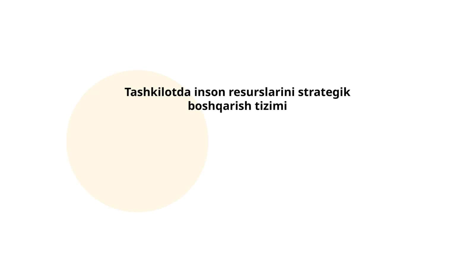 Inson resurslarini strategik boshqarish tizimi 1
