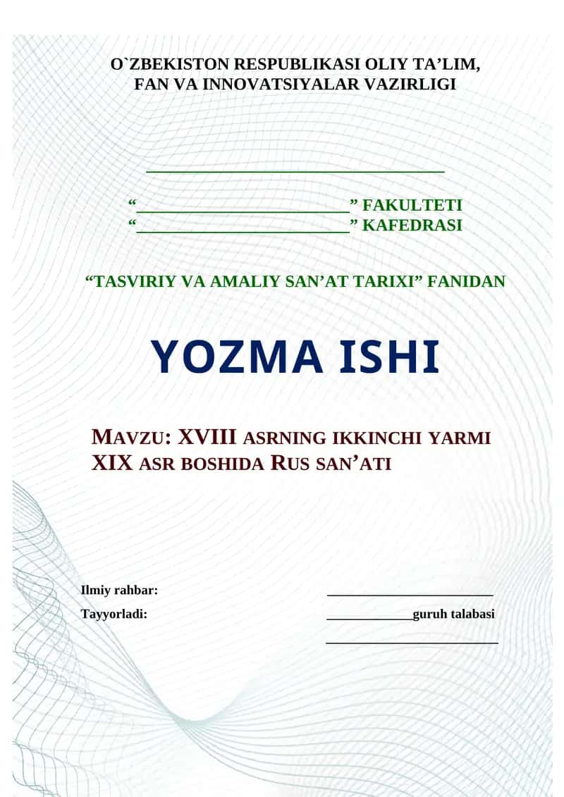 XVIII ASRNING IKKINCHI YARMI XIX ASR BOSHIDA RUS SAN’ATI 1