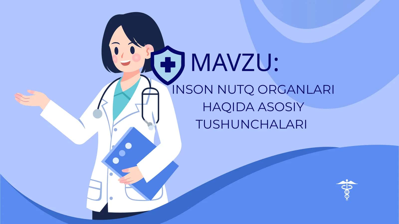 INSON NUTQ ORGANLARI HAQIDA ASOSIY TUSHUNCHALARI 1