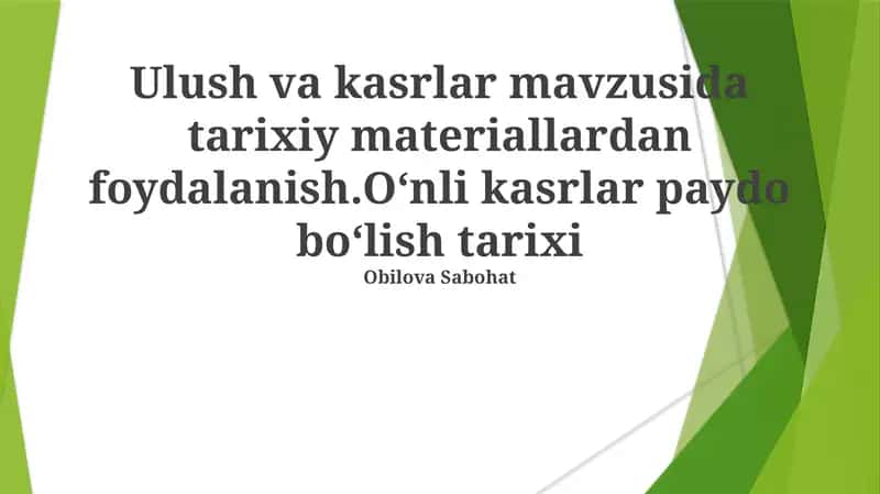 Kasr va o'nlik kasrlar tarixidan dalillar 1