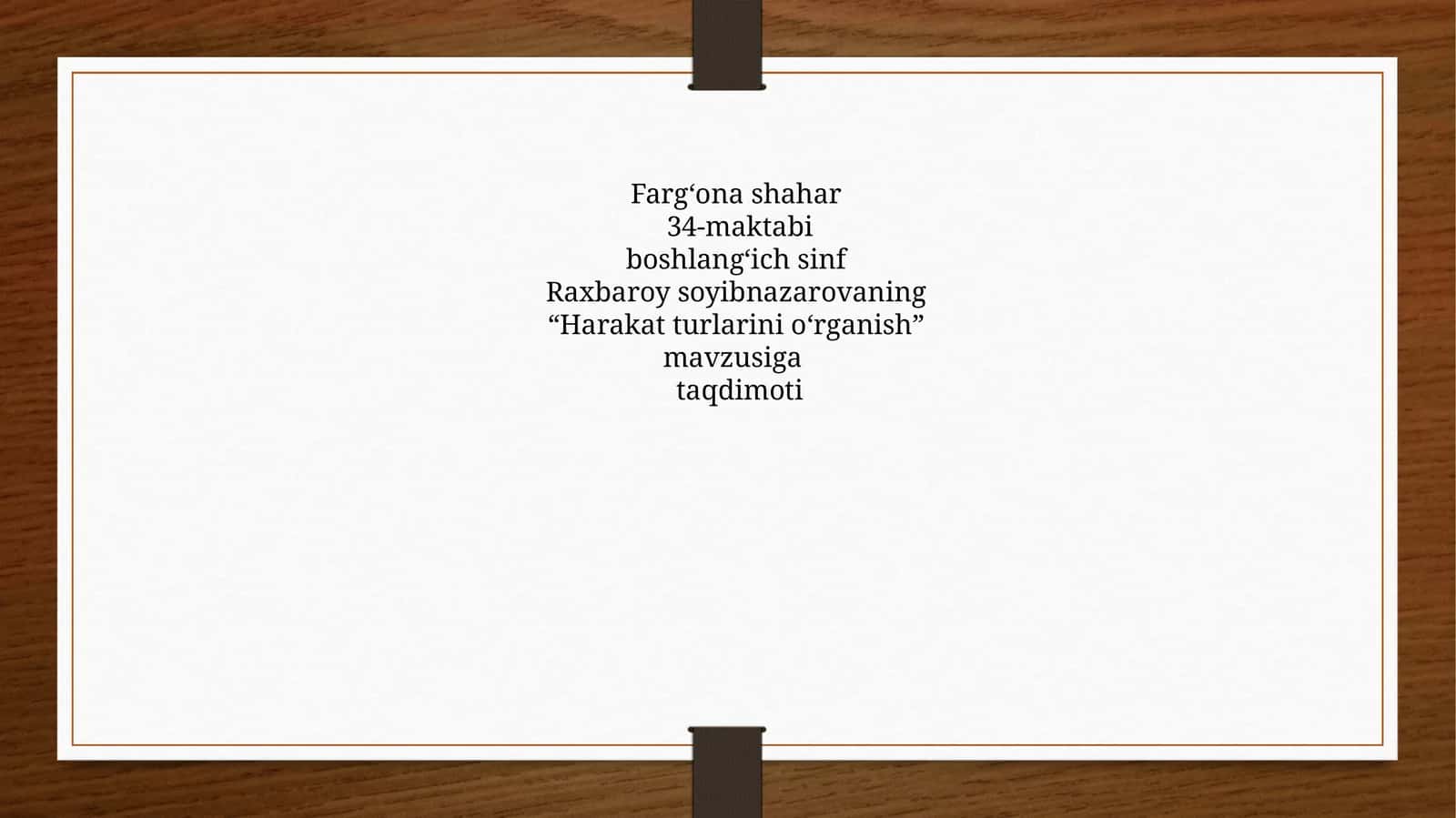 “Harakat turlarini o‘rganish” mavzusiga taqdimoti 1