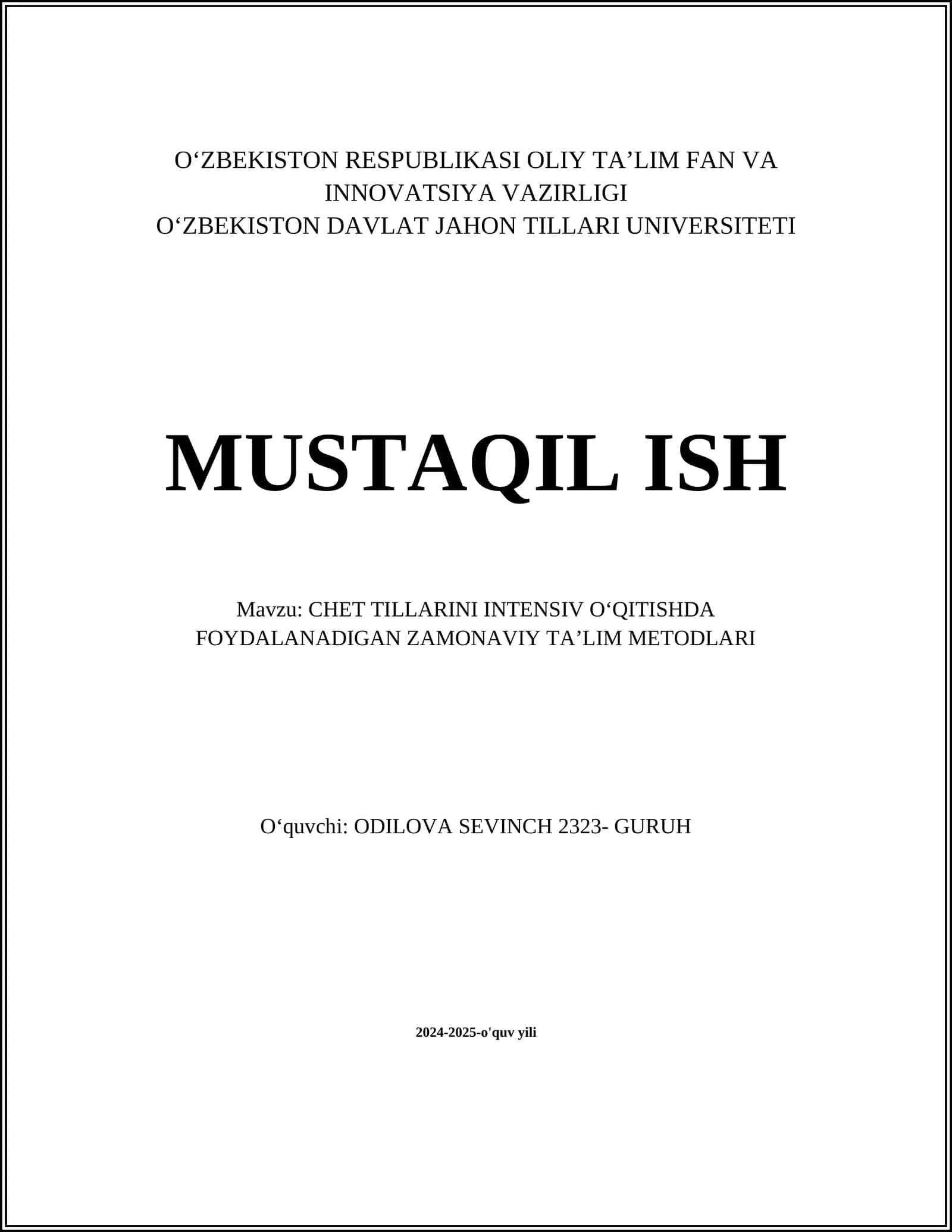 CHET TILLARINI INTENSIV OʻQITISHDA FOYDALANADIGAN ZAMONAVIY TAʼLIM METODLARI 1