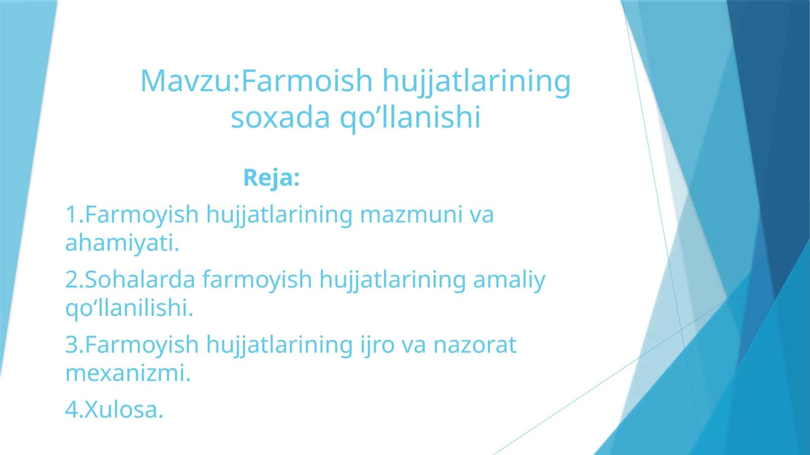 Farmoishhujjatlariningsoxadaqo’llanishi 1