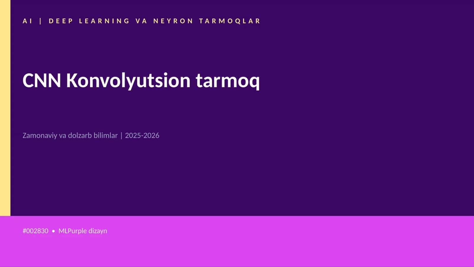 CNN Konvolyutsion tarmoq 1