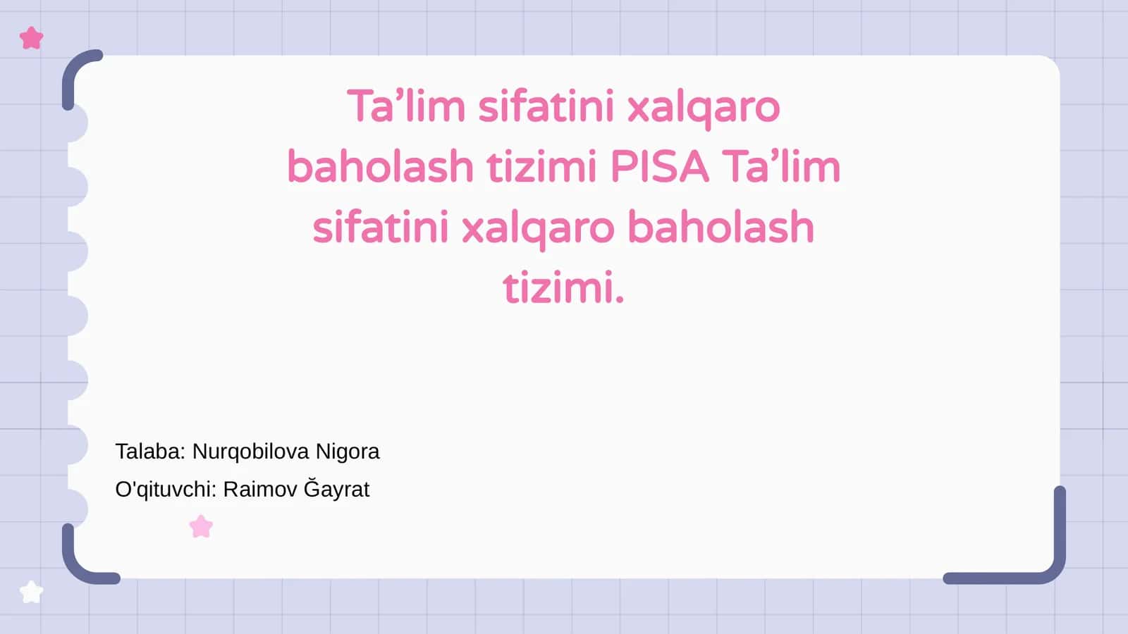 PISA Ta’lim sifatini xalqaro baholash tizimi 1