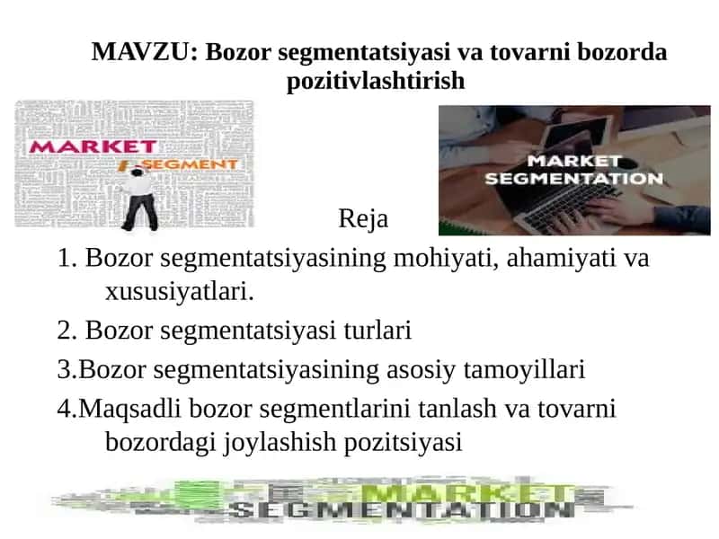 Bozorsegmentatsiyasivatovarnibozordapozitivlashtirish 1