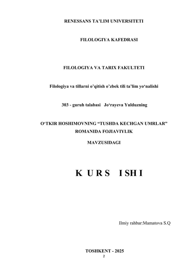 OʻTKIR HOSHIMOVNING “TUSHDA KECHGAN UMRLAR” ROMANIDA FOJIAVIYLIK 1