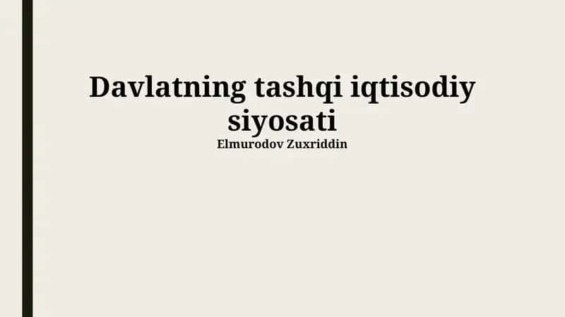 Davlatning tashqi iqtisodiy siyosati 1